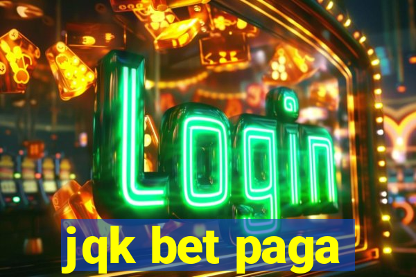 jqk bet paga
